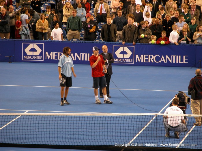 My names Andy Roddick and I came to say that I'll kick Blake's butt any time of day.